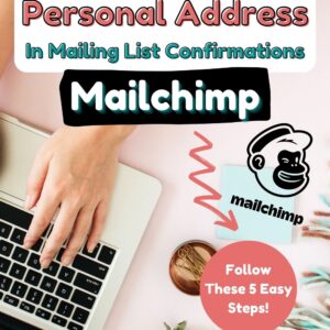 how to hide your address in mailchimp confirmations