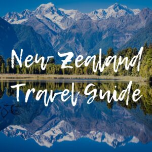 wild lovely world new zealand travel guide