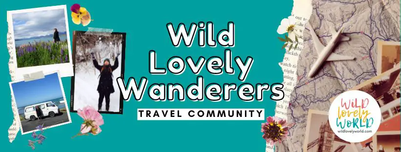 wild lovely wanderers wild lovely world travel community facebook group