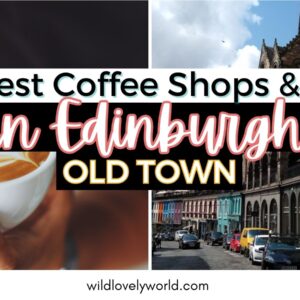 best coffee shops and cafes in edinburgh old town wild lovely world