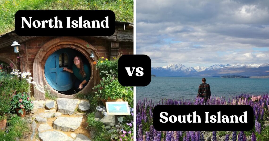 text reads north island vs south island - with image of hobbiton and lake tekapo in new zealand