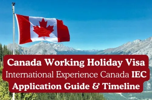 canada working holiday visa international experience canada iec application guide and timeline