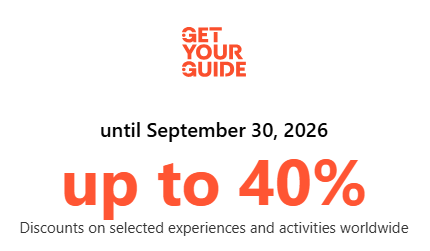 get your guide until september 30 2026 up to 40% discounts on selected experiences and activities worldwide